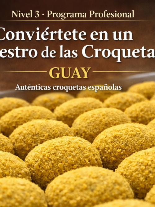 NIVEL 3 – PROGRAMA PROFESIONAL DE CROQUETAS