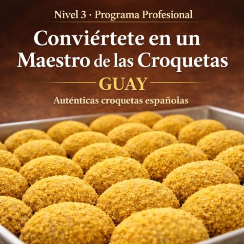 NIVEL 3 – PROGRAMA PROFESIONAL DE CROQUETAS